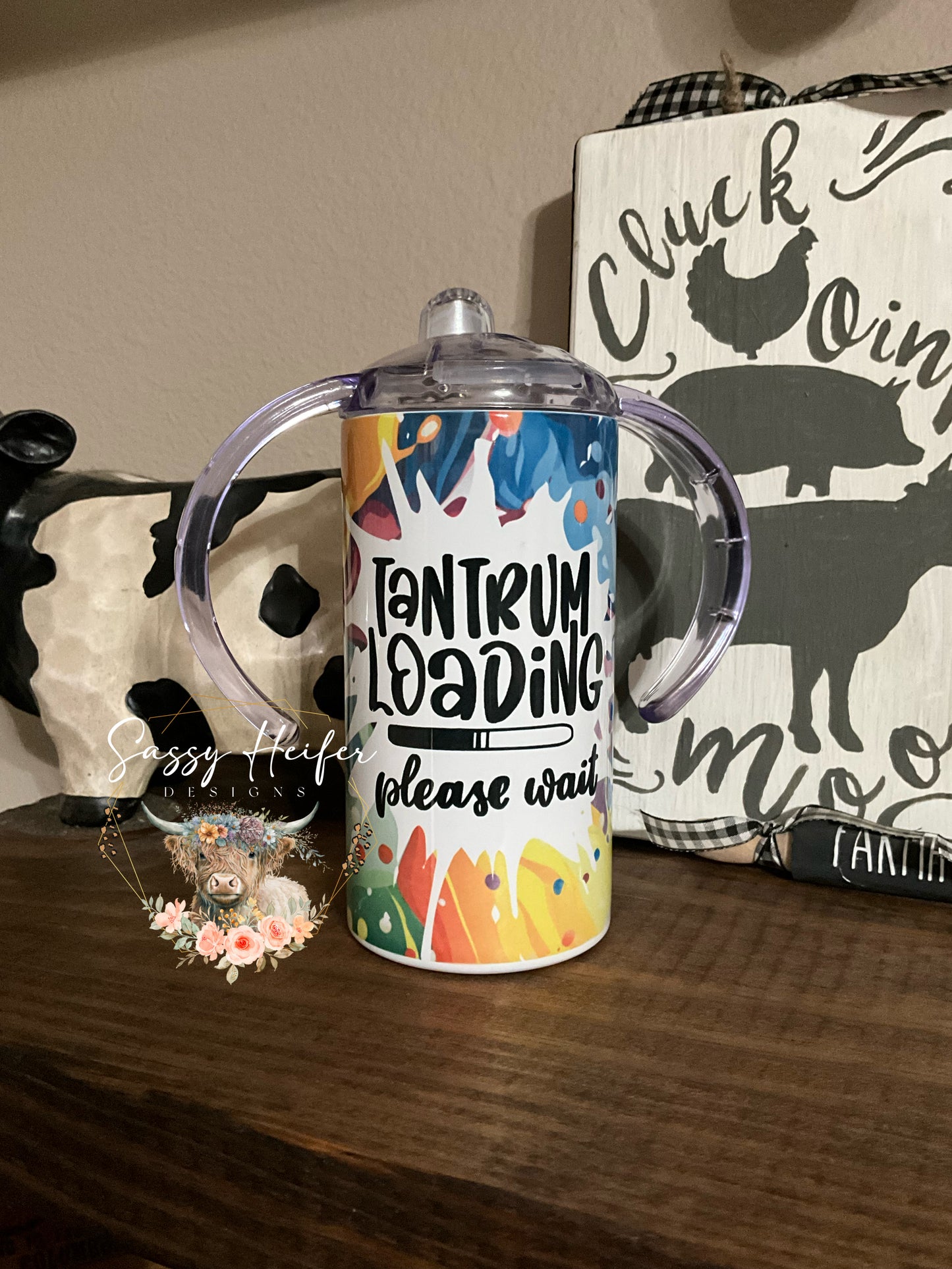 Tantrum Loading… sippy cup