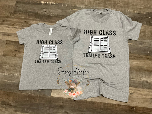 High Class Trailer Trash