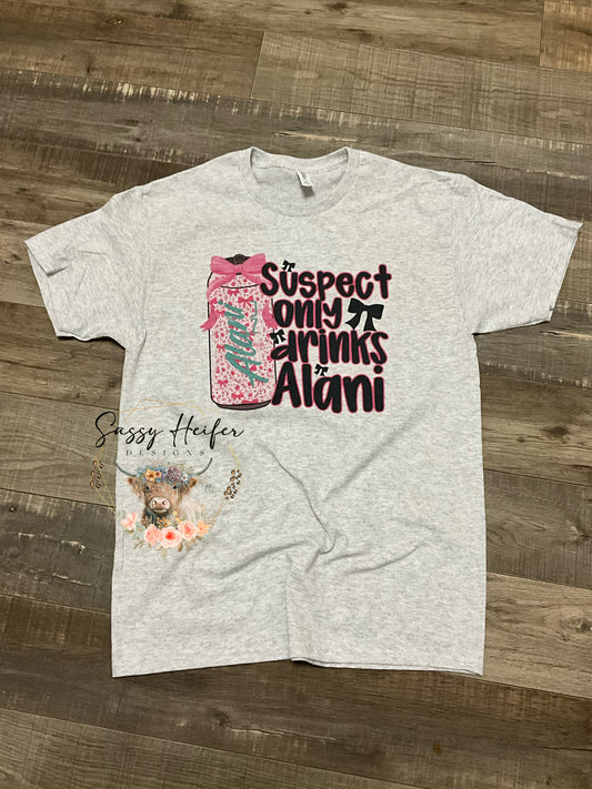Suspect only drinks Alani