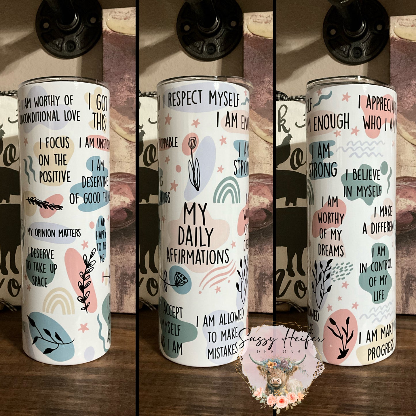 My daily affirmations tumbler