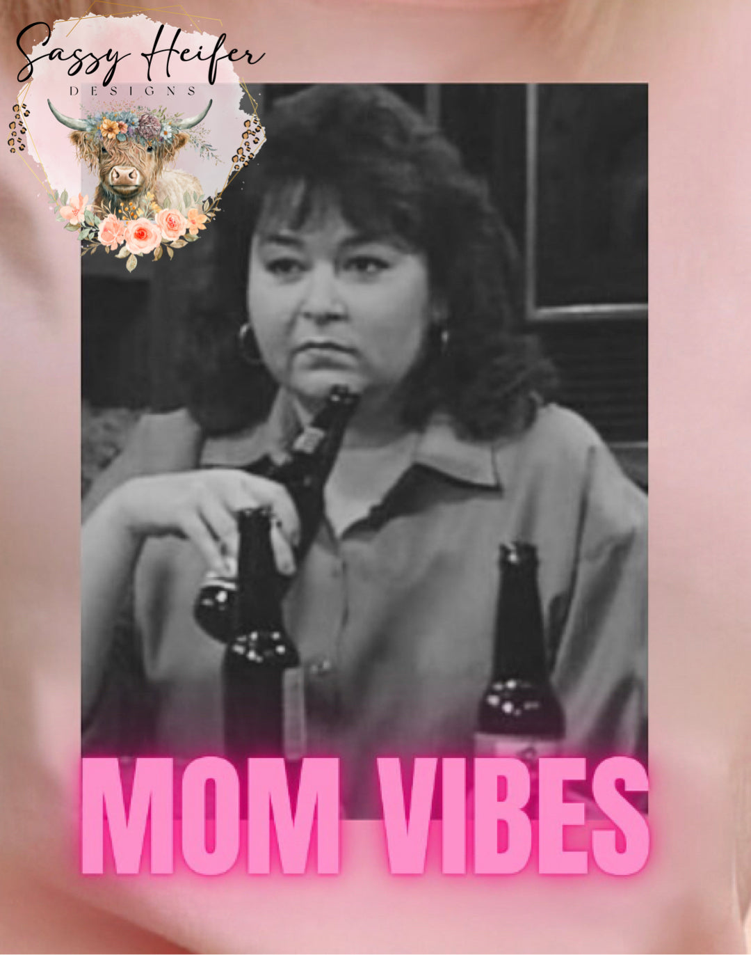 Mom Vibes - Roseanne or Kitty